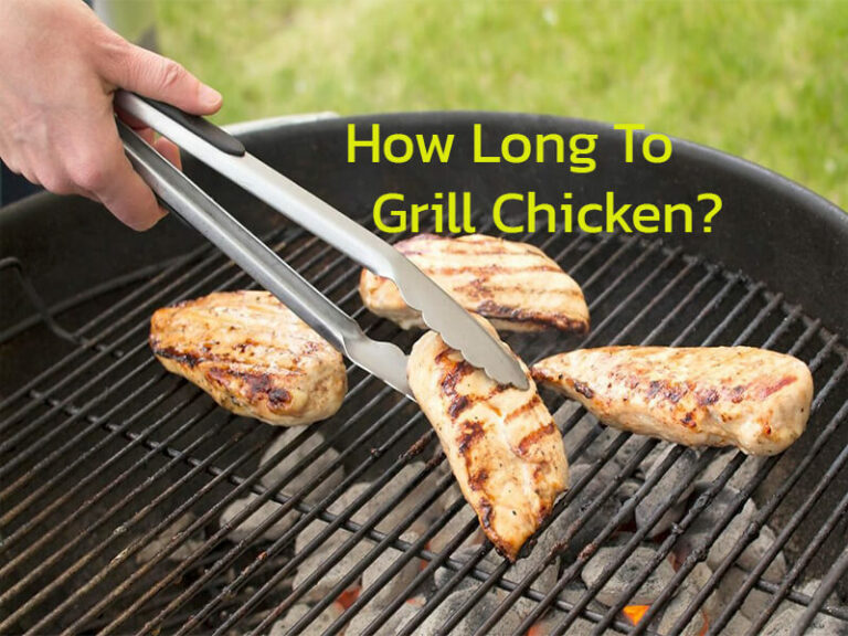 How long to grill chicken